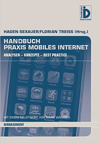 Handbuch Praxis Mobiles Internet - Hagen Sexauer